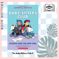 [Querida] หนังสือภาษาอังกฤษ The Baby-Sitters Club 9 : Claudia and the New Girl (Baby-sitters Club Graphix) by Ann M. Martin