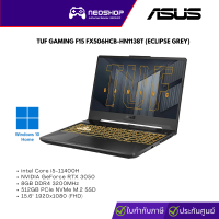 ASUS [แถมเสื้อยืด+แรม8GB] ASUS TUF GAMING F15 FX506HCB-HN1138T (ECLIPSE GREY) ประกัน 2 ปี + (จำนวนจำกัด)