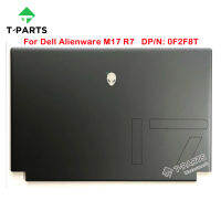 ใหม่ Original 0F2F8T F2F8T สำหรับ Alienware M17 R7 TOP Case LCD ปกหลังด้านหลังฝาปิด A SHELL