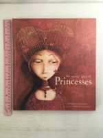 The Secret Lives of Princesses by Philippe Lechermeier Hardback book หนังสือนิทานปกแข็งภาษาอังกฤษสำหรับเด็ก (มือสอง)