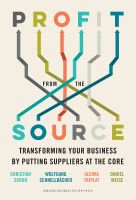 หนังสืออังกฤษใหม่ PROFIT FROM THE SOURCE: TRANSFORMING YOUR BUSINESS BY PUTTING SUPPLIERS AT THE C