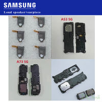 1Pcs ใหม่ลำโพงสำหรับ Samsung Galaxy A33 A53 5G A336B A536B A336 A536 A73 A736ลำโพง Buzzer Ringer Flex ชิ้นส่วนซ่อมสาย