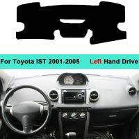 แผงหน้าปัดรถยนต์ฝาครอบสำหรับ Toyota IST 2001 2002 2003 2004 2005กันเสื่อกันลื่น Bantal Alas ม่านบังแดดพรมแดชแมทเคสป้องกัน