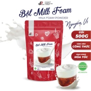 Bột Milk Foam Nguyên Vị DP FOOD - Gói 500G - Thơm béo đậm đà