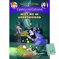 Those who dont believe in magic will never find it. ! &amp;gt;&amp;gt;&amp;gt; Meet Me in Horrorwood (Creepella Von Cacklefur) หนังสือภาษาอังกฤษมือ1 (New) พร้อมส่งจากไทย