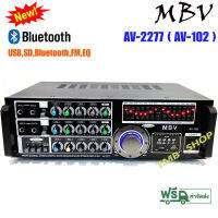 MBVเครื่องแอมป์ขยายเสียง ลองรับ BLUETOOTH USB MP3 SD CARD รุ่น AV-102 (AV-2277) มีเก็บเงินปลายทาง