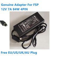 7A ชาร์จในอะแดปเตอร์สำหรับแล็ปท็อป1แหล่งกระจายไฟ AC 12V 84W 4PIN FSP FSP084-DMAA1 FSP084 1ADC1