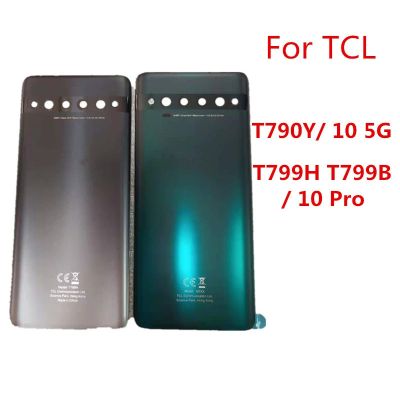 Housing For TCL 10 Pro T799H T799B / 10 5G T790Y Battery Cover Repair Replace Back Door Phone Rear Case Logo Adhesive