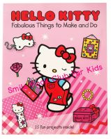 [In Stock] Hello Kitty - Fabulous Things to Make and Do (หนังสือนิทานภาษาอังกฤษ นำเข้าจากอังกฤษ ของแท้ไม่ใช่ของก๊อปจีน English Childrens Book / Genuine UK Import / NOT FAKE COPY)