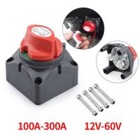 DC 12V-60V 100A-300A Selector Isolator Disconnect Switch On-Off Rotary Switchs Cut Car RV Boat Marine Battery