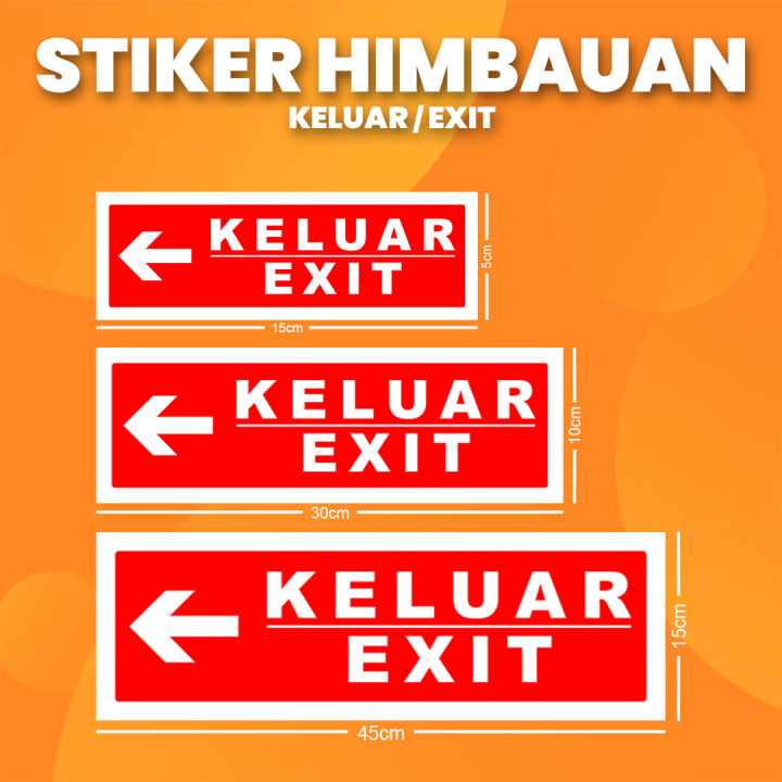 Stiker K3 Keluar Kiri Sticker Hse Exit Left Print Tajam And Anti