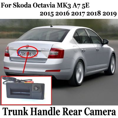 ☸ HD Rear View Camera For Skoda Octavia MK3 A7 5E 2015 2016 2017 2018 2019 Superb MK3 Trunk Handle Back up camera CCD Night Vision