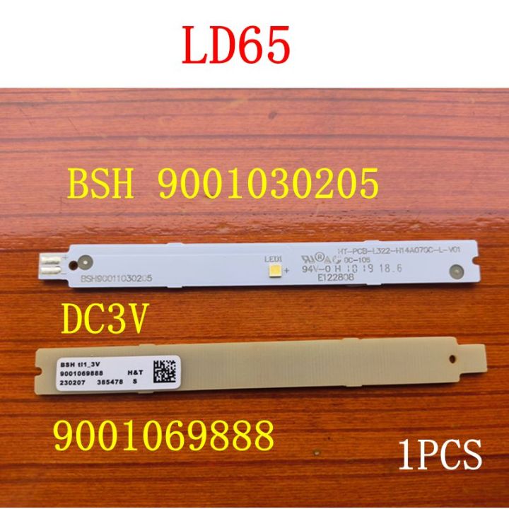 Holiday discounts 1Pcs BSH 9001030205 9001069888 3V Refrigeration Lighting LED Strip For Siemens Bosch Refrigerator Parts