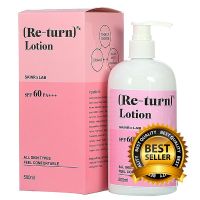 โลชั่นผิวขาว รีเทิร์นRe-Turn Lotion 500ml.