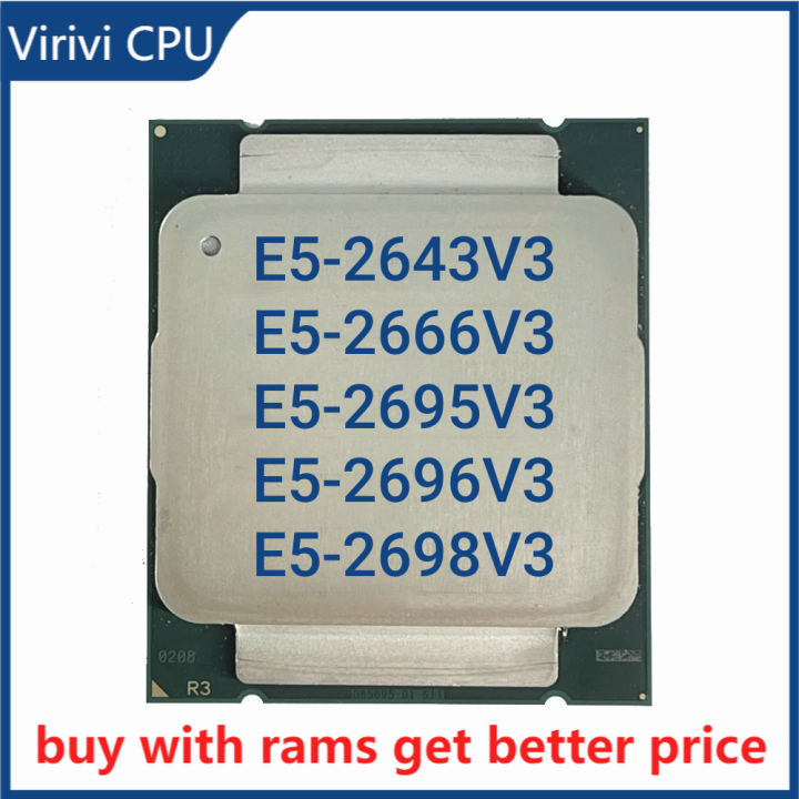 intel E5-2643V3 E5-2666V3 E5-2695V3 E5-2696V3 E5-2698V3 E5-2698BV3 LGA ...