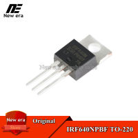 10Pcs Original IRF640NPBF TO-220 IRF640N TO220 18A/200V MOSFET N-ช่องใหม่เดิม