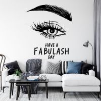 [COD] Eyelashes Wall Decal Eyebrows Wallpaper Have a Fabulash Day Phrase Vinyl Sticker Makeup LL488