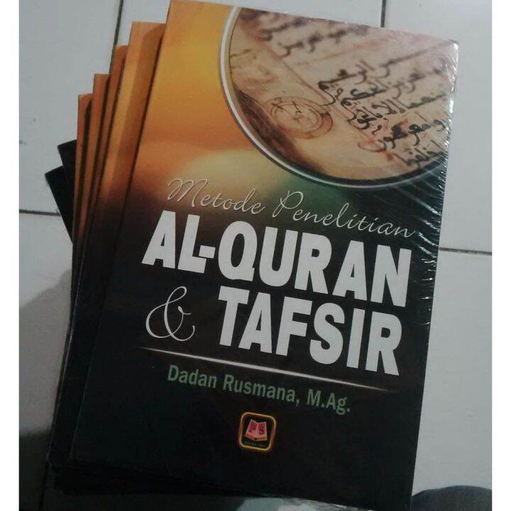 Buku Metode Penelitian Al Quran Dan Tafsir - Dadan Rusmana | Lazada ...