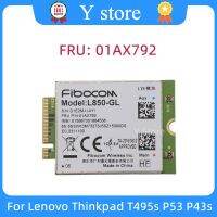 ร้าน Y เริ่มต้นสำหรับ Lenovo Thinkpad T495s P53 P43s T14 P14s T15 X13 P15s T15p L14 L15 4G LTE ไร้สาย Fibocom 01AX792การ์ด M.2