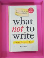 What not to write: A Guide to the Dos and Donts of Good English หนังสือนิยายภาษาอังกฤษมือสองสภาพดี