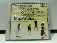 1   CD  MUSIC  ซีดีเพลง  FLIPPERS GUITAR THREE CHEERS FOR OUR  SIDE     (A14C14)