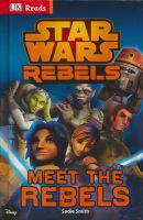 DK reads S.tar wars rebels meet the rebels