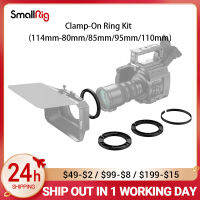 2021SmallRig Clamp-On Ring Kit (114mm80mm85mm95mm110mm) Threaded Adapter Ring for Matte Box 2660 Camera Accessories 3408