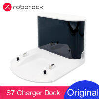 Original Roborock S7หุ่นยนต์เครื่องดูดฝุ่นอะไหล่ Charger Dock แท่นชาร์จสำหรับ Roborock S7อุปกรณ์เสริม