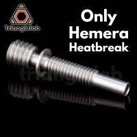 【In Stock】 nojfea Trianglelab Hemera HOTEND Heatbreak Hemera V6 HOTEND Hemera Heat Braak Hemera ฮีทซิงค์รุ่นพิเศษผลิต