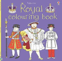 Plan for kids หนังสือต่างประเทศ Usborne Royal Colouring Book ISBN: 9781409566601