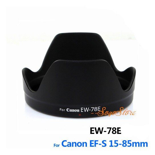 EW-78E ฮู้ดสำหรับ Canon EOS 7D EF-S 15-85มม. F/3.5-5.6คือ USM EW78E