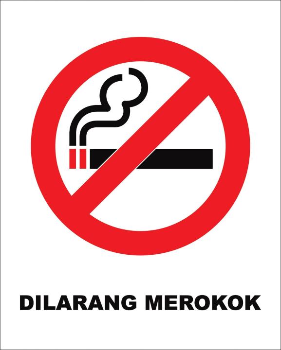 DILARANG MEROKOK- NO SMOKING SIGN 400MM X 500MM X 1.0MM RIGID PVC SIGN ...