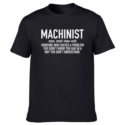 Funny Cnc Machinist Definition T Shirts Graphic Cotton Birthday Gifts Programmer Operator Tshirt 100% cotton T-shirt