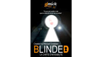 BLINDED (เคล็ดลับและคำแนะนำออนไลน์) โดย Mickael Chaain อุปกรณ์มายากลลูกเล่นภาพลวงตา C Lose Up เทคนิคมายากลถนน Magia