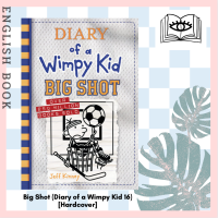 [Querida] หนังสือภาษาอังกฤษ Big Shot (Diary of a Wimpy Kid 16) [Hardcover] by Jeff Kinney