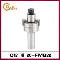 1PC C12 C16 C20 FMB22 เครื่องมือ ที่ใส่เครื่องตัดมิลลิ่งใบหน้า Arbor Shell End Mill Arbor CNC Machining Center