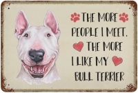 Wanghuilishop ป้ายดีบุกตลก-ยิ่งมีคนเยอะยิ่งชอบ My Bull Terrier - Dog Lover Poster Art Gift Aluminium