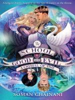 SCHOOL FOR GOOD AND EVIL 05: A CRYSTAL OF TIME