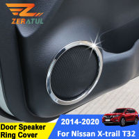 Zeratul ABS โครเมี่ยมประตูสเตอริโอลำโพงแหวนปกลำโพงตัดสำหรับนิสสัน XT Rail Xtrail T32 2014-2020อุปกรณ์เสริม