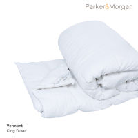 Parker&amp;Morgan: ไส้ผ้านวมขนเป็ด แท้ 100% รุ่น เวอร์มองต์  ขนาด คิง (KING) (50 ขนอ่อน/50 ขนปีก) สำหรับเตียงคู่ / Vermont Duck Down (50 Down/ 50 Feather) KING Size Duvet