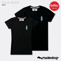 rudedog เสื้อยืด รุ่น Dog Surf ของแท้ ปรับไซส์ใหม่(ตัวละ)