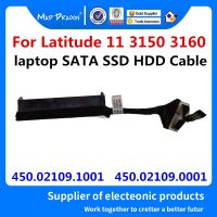 ใหม่ Original SATA SSD HDD สาย HDD Hard Drive Cable Connector สำหรับ Dell Latitude 11 3150 3160 450.02109.1001 450.02109.0001