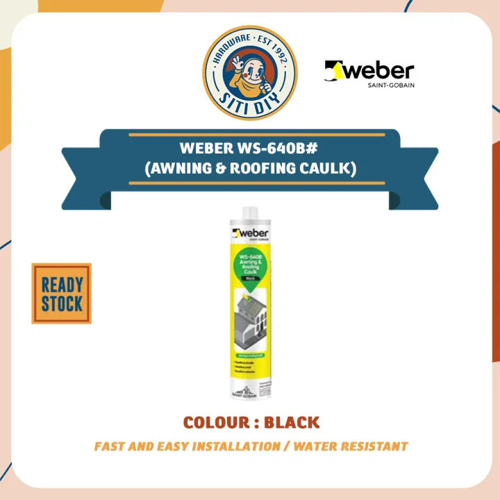 [SITIDIY] WEBER Sealant Silicone Awning & Roofing Caulk / Awning Caulk