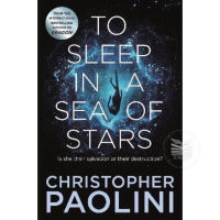 TO SLEEP IN A SEA OF STARS By CHRISTOPHER PAOLINI