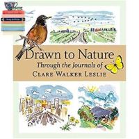 Believe you can ! &amp;gt;&amp;gt;&amp;gt; Drawn to Nature through the Journals of Clare Walker Leslie หนังสือภาษาอังกฤษมือ1(New) ส่งจากไทย