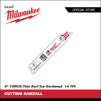 Milwaukee ใบเลื่อย ใบเลื่อยซอว์ซอลตัดเหล็ก TORCH Thin Kerf Ice Hardened 14 TPI