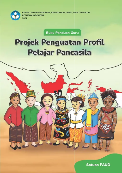 Buku Panduan Guru Projek Penguatan Profil Pelajar Pancasila Untuk ...