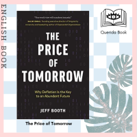 [Querida] หนังสือภาษาอังกฤษ The Price of Tomorrow by Jeff Booth