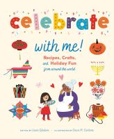 หนังสือภาษาอังกฤษ Celebrate with Me! : Recipes, Crafts and Holiday Fun from around the World [Hardcover]