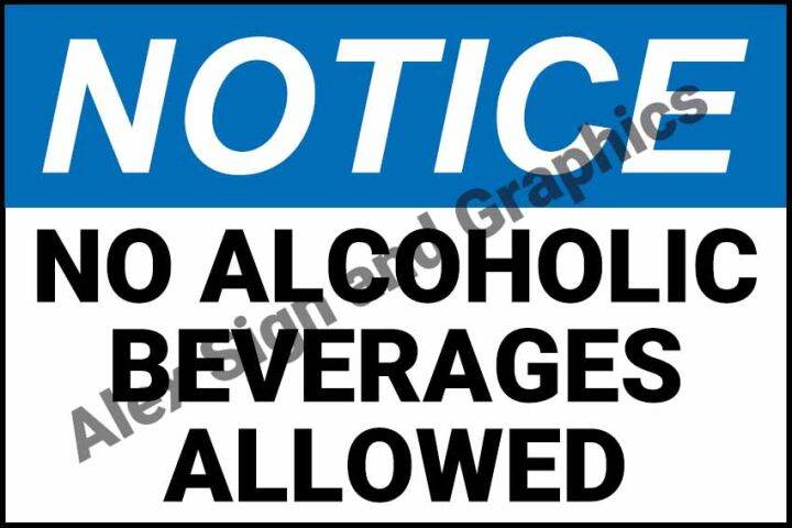 Notice: No Alcoholic Beverages Allowed Pvc Signage A4 Size (7.5 X 11.25 